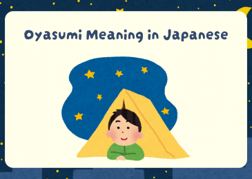 Oyasumi Meaning: Understanding the Japanese Phrase for ‘Good Night’ and Its Cultural Significance