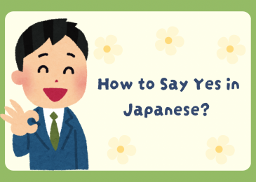 How to Say Yes in Japanese: A Guide to Agreeing Politely