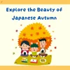 Explore the Beauty of Japanese Autumn: Traditions, Festivals, and Seasonal Delights