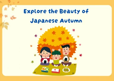 Explore the Beauty of Japanese Autumn: Traditions, Festivals, and Seasonal Delights