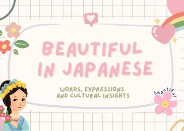 Beautiful in Japanese: Words, Expressions, and Cultural Insights