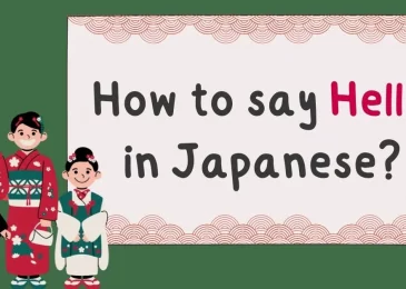 How to say Hello in Japanese? 15+ Common greeting phrases