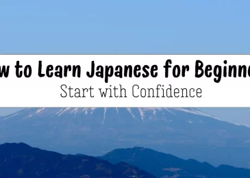 How to Learn Japanese for Beginners: Start with Confidence