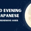 Good Evening in Japanese: A Comprehensive Guide to Saying こんばんは (Konbanwa)